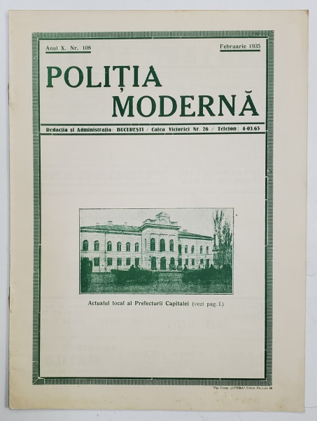 POLITIA MODERNA , REVISTA LUNARA DE SPECIALITATE , LITERATURA SI STIINTA , ANUL X , NR.108 , FEBRUARIE ,1935