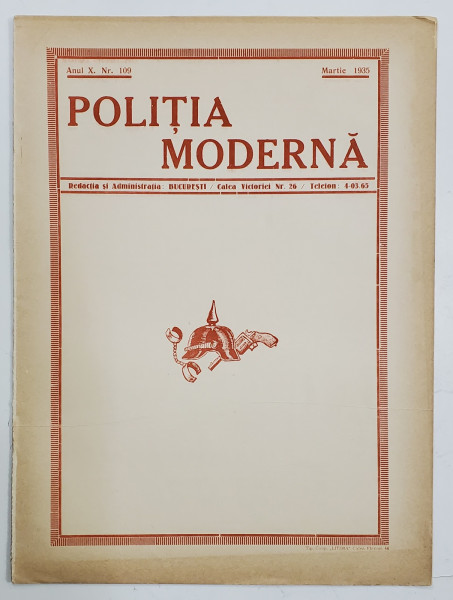 POLITIA MODERNA , REVISTA LUNARA DE SPECIALITATE , LITERATURA SI STIINTA , ANUL X , NR.109 , MARTIE , 1935