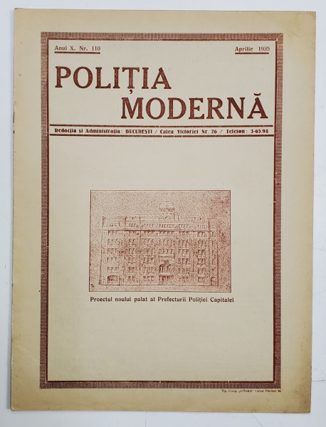 POLITIA MODERNA , REVISTA LUNARA DE SPECIALITATE , LITERATURA SI STIINTA , ANUL X , NR.110 , APRILIE , 1935