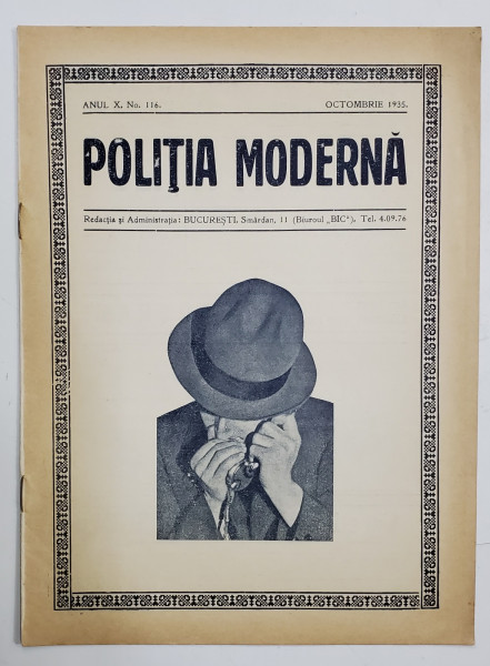 POLITIA MODERNA , REVISTA LUNARA DE SPECIALITATE , LITERATURA SI STIINTA , ANUL X , NR.116 , OCTOMBRIE , 1935