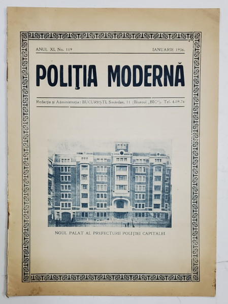 POLITIA MODERNA , REVISTA LUNARA DE SPECIALITATE , LITERATURA SI STIINTA , ANUL XI , NR.119 ,  IANUARIE  , 1936
