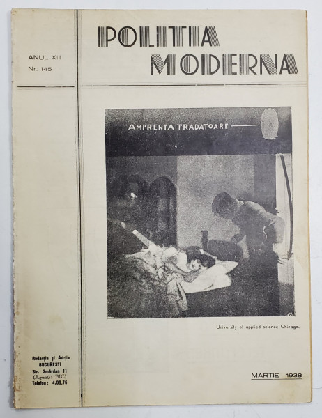 POLITIA MODERNA , REVISTA LUNARA DE SPECIALITATE , LITERATURA SI STIINTA , ANUL XIII  , NR.145  , MARTIE , 1938