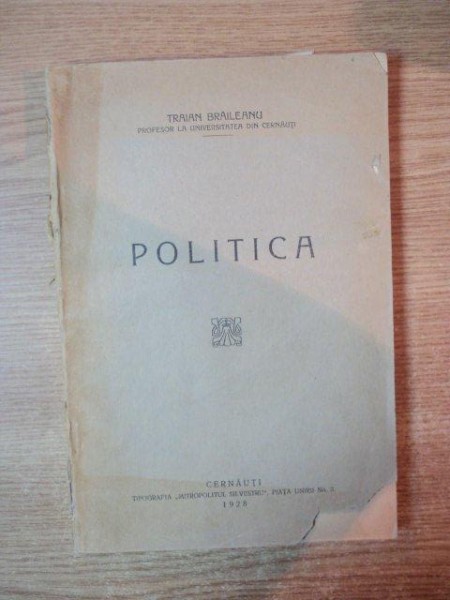 POLITICA de TRAIAN BRAILEANU , Cernauti 1928
