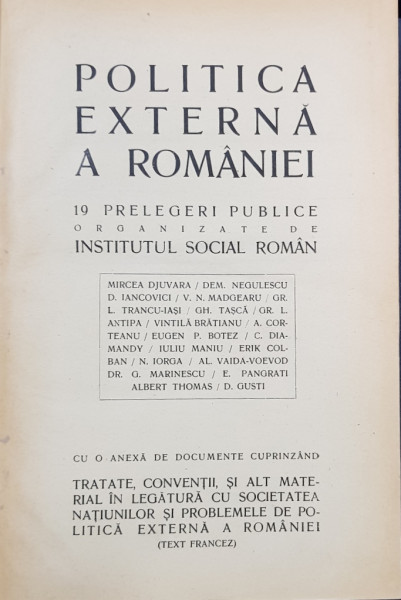 POLITICA EXTERNA A ROMANIEI, 19 PRELEGERI PUBLICE ORGANIZATE DE INSTITUTUL SOCIAL ROMAN - 1925
