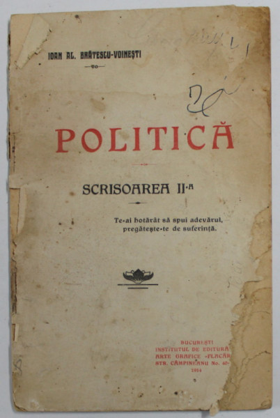 POLITICA , SCRISOAREA A II -A de IOAN AL. BRATESCU - VOINESTI, 1914 , STARE CONFORM POZA