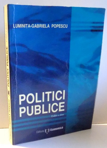 POLITICI PUBLICE de LUMINITA - GABRIELA POPESCU , 2005