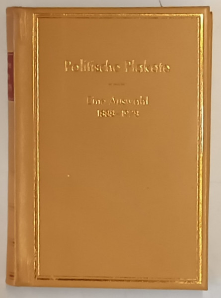 POLITISCHE PLAKATE , EINE AUSWAHL , 1888 - 1978 , 1979 *FORMAT REDUS