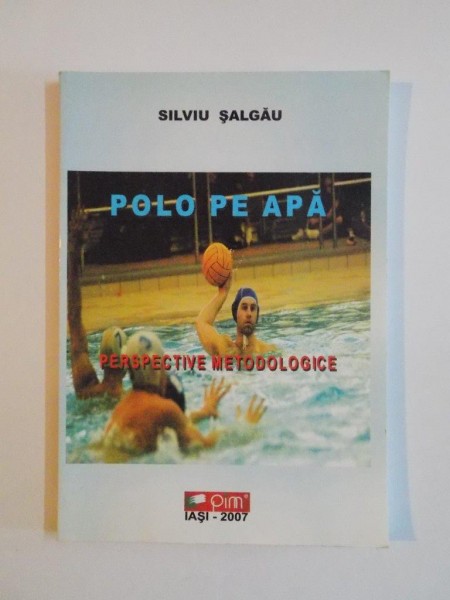 POLO PE APA. PERSPECTIVE METODOLOGICE de SILVIU SALGAU  2007
