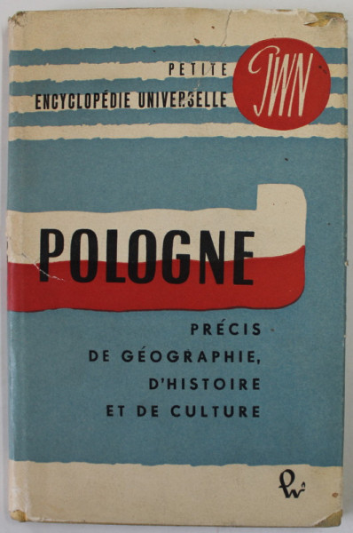 POLOGNE , PRECIS DE GEOGRAPHIE , D ' HISTOIRE ET DE CULTURE , 1959