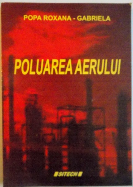 POLUAREA AERULUI de POPA ROXANA - GABRIELA, 2005