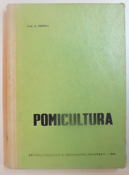 POMICULTURA de A. NEGRILA , 1964