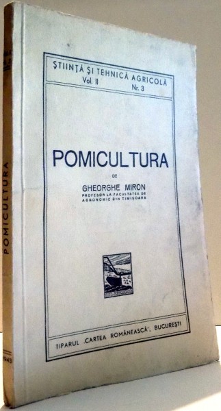 POMICULTURA de GHEORGHE MIRON , 1943