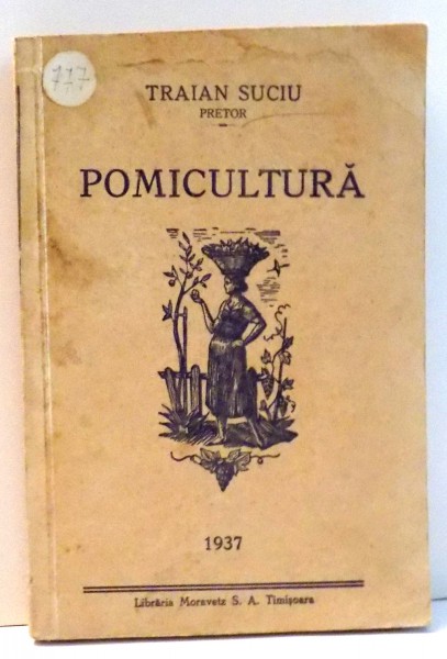 POMICULTURA de TRAIAN SUCIU , 1937