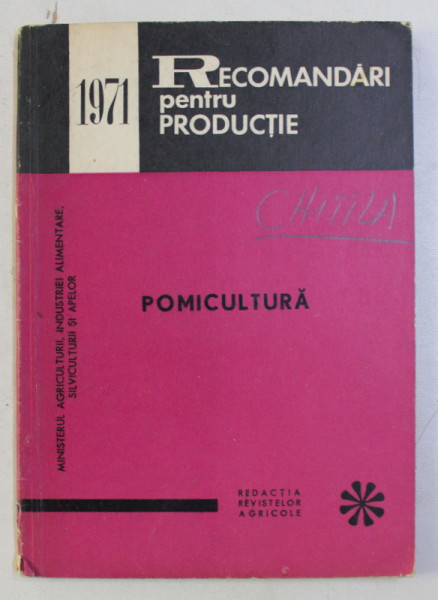 POMICULTURA - RECOMANDARI PENTRU PRODUCTIE , 1971