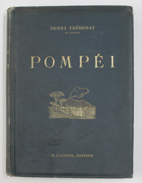 POMPEI par HENRY THEDENAT , 1906 , CONTINE EX - LIBRIS *
