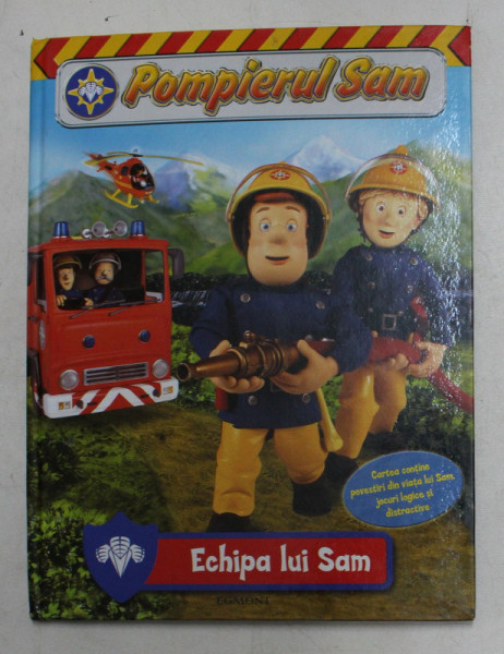 POMPIERUL SAM - ECHIPA LUI SAM , 2008