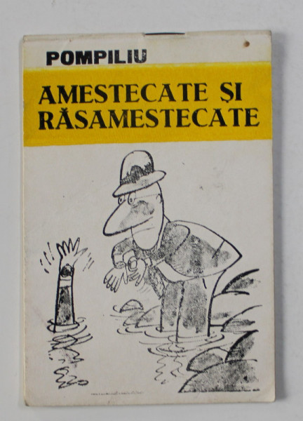POMPILIU DUMITRESCU- AMESTECATE SI RASAMESTECATE   - MINIALBUM DE CARICATURA , ANII '70
