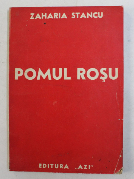 POMUL ROSU  - VERSURI de ZAHARIA STANCU , 1940