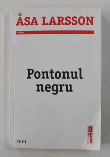 PONTONUL NEGRU de ASA LARSSON , 2014