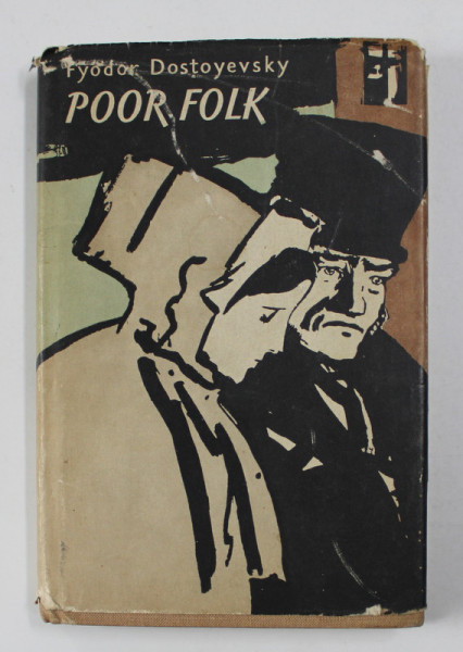 POOR FOLK by FYODOR DOSTOYEVSKY , ANII '50