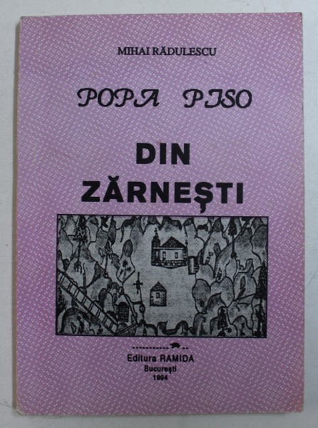 POPA PISO DIN ZARNESTI de MIHAI RADULESCU , 1994