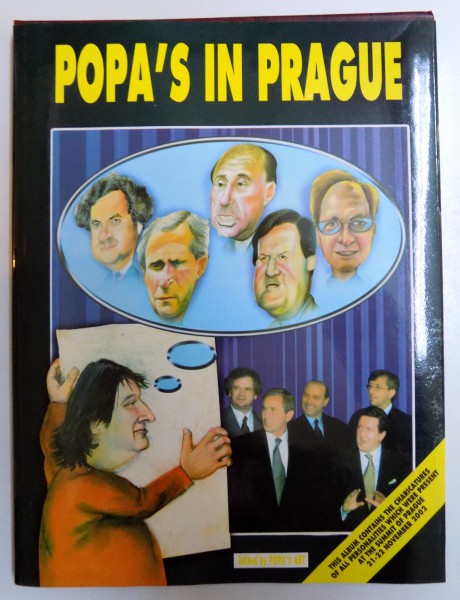 POPA' S IN PRAGUE by STEFAN POPA POPA'S  , 2002