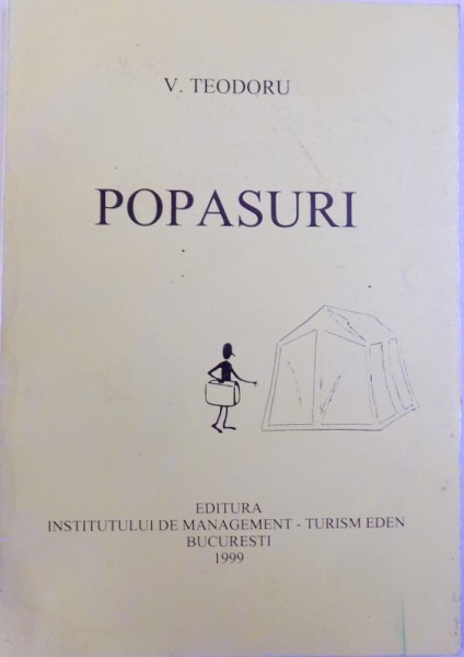 POPASURI - MOMENTE TURISTICE de VITALIE TEODORU, 1999 *DEDICATIE