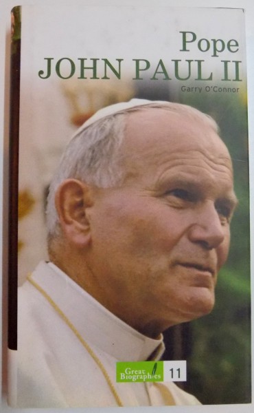 POPE JOHN PAUL II by GARRY O'CONNOR , 2005