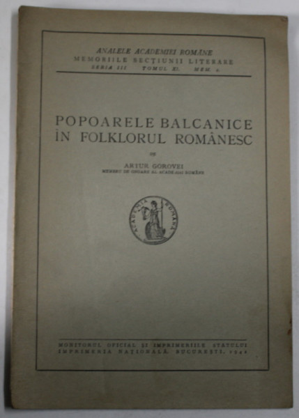 POPOARELE BALCANICE IN FOLCLORUL ROMANESC de ARTUR GOROVEI , 1942