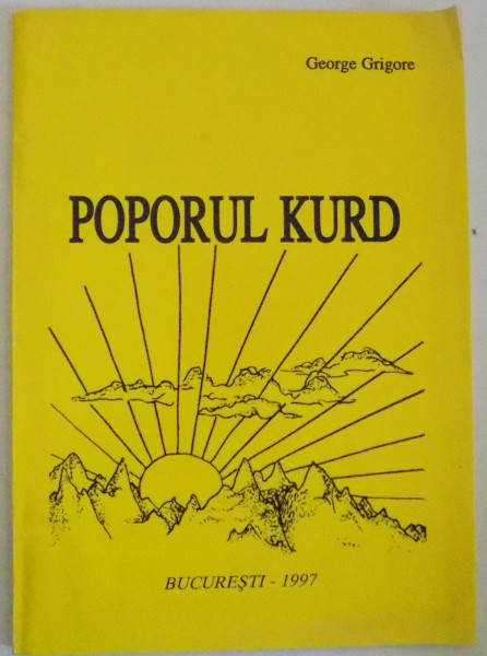 POPORUL KURD de GEORGE GRIGORE , 1997