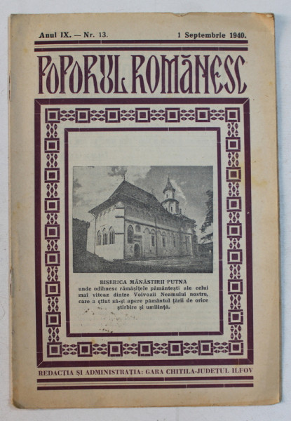 POPORUL ROMANESC  - FOAIE BI - LUNARA PENTRU FOLOSINTA MUNCITORILOR DE LA SATE SI ORASE , ANUL IX , NR. 13 , 1 SEPTEMBRIE , 1940