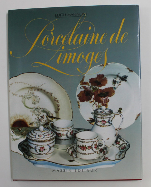 PORCELAINE DE LIMOGES par EDITH MANNONI , 2000