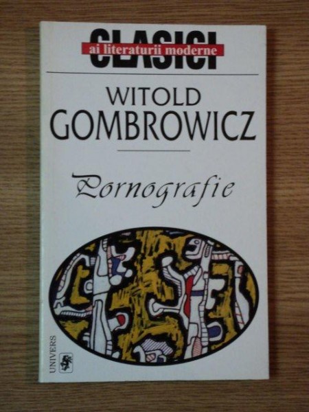 PORNOGRAFIE de WITOLD GOMBROWICZ  1999