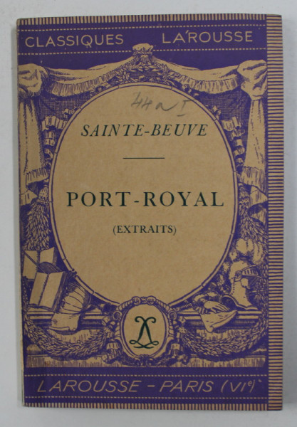 PORT - ROYAL ( EXTRAITS ) par SAINT - BEUVE , 1936