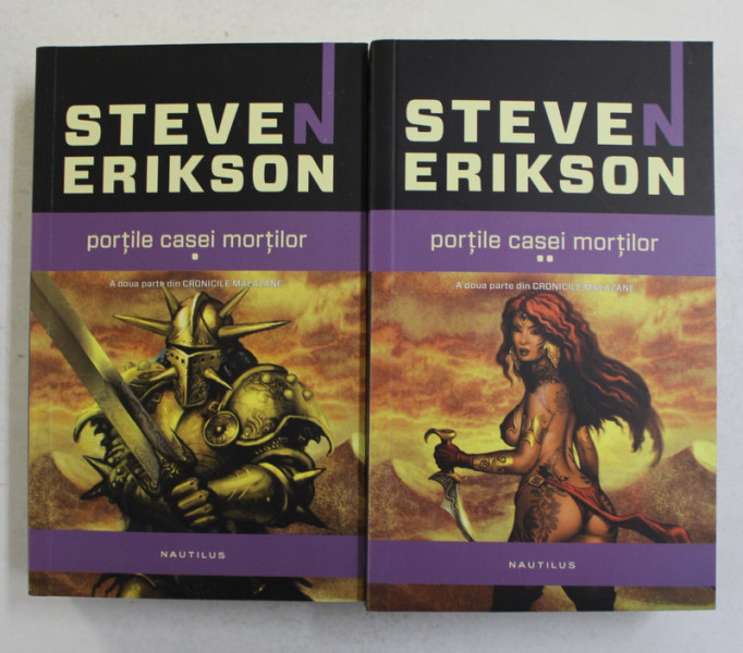 PORTILE CASEI MORTILOR de STEVEN ERIKSON , VOLUMELE I - II , 2014