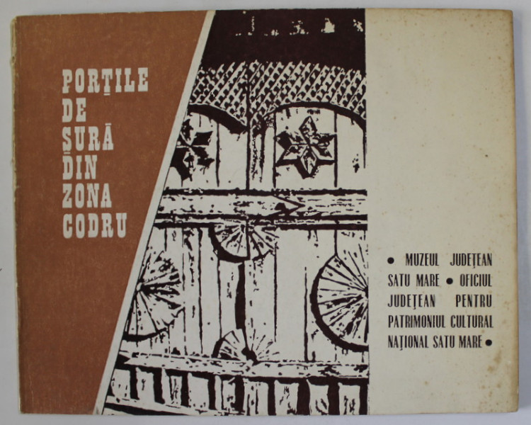PORTILE DE SURA DIN ZONA CODRU de LUCIAN CUCUIET , 1980