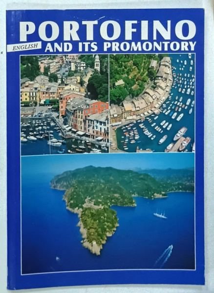 PORTOFINO AND ITS PROMONTORY , by PAOLA M. VIEUSSEUX , 1999