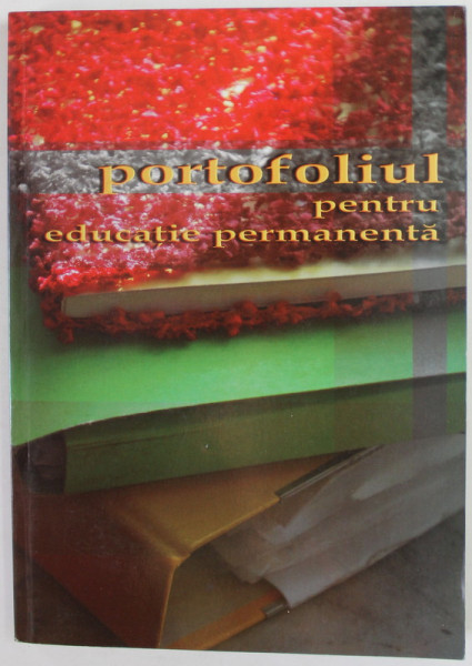PORTOFOLIUL PENTRU EDUCATIE PERMANENTA , 2010