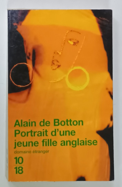 PORTRAIT D 'UNE JEUNE FILLE ANGLAISE par ALAIN DE BOTTON , 1998