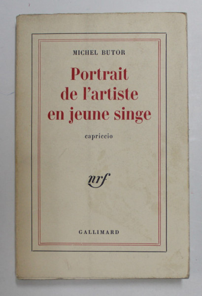 PORTRAIT DE L 'ARTISTE EN JEUNE SINGE par MICHEL BUTOR , 1967