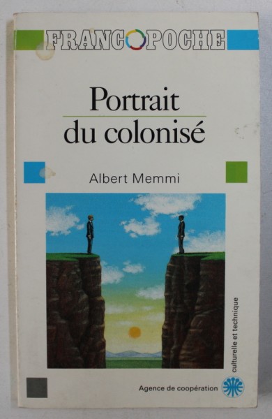 PORTRAIT DU COLONISE precedee de PORTRAIT DU COLONISATEUR par ALBERT MEMMI , 1989