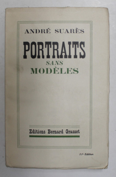 PORTRAITS SANS MODELES par ANDRE SUARES , 1935