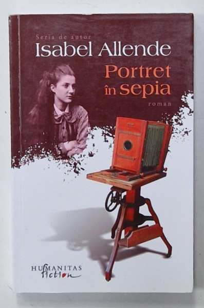 PORTRET IN SEPIA , roman de ISABEL ALLENDE , 2017
