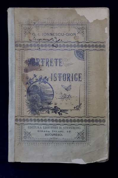 PORTRETE ISTORICE de G. I. IONESCU GION - Bucuresci, 1894