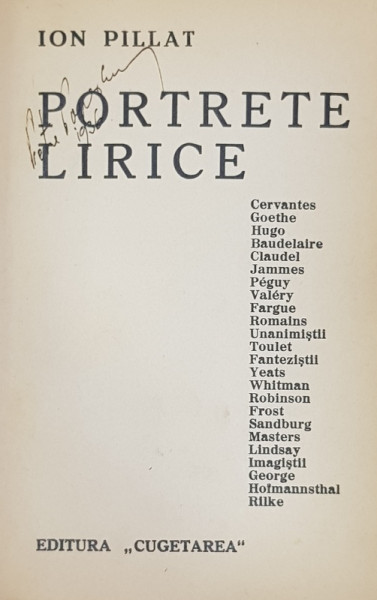 PORTRETE LIRICE de ION PILLAT , 1936 , DEDICATIE*