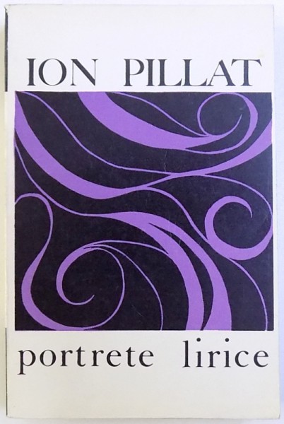 PORTRETE LIRICE de ION PILLAT , 1969