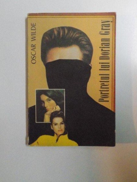 PORTRETUL LUI DORIAN GRAY de OSCAR WILDE , 1992