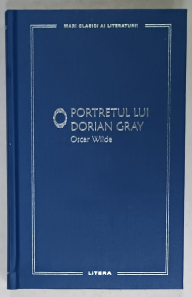 PORTRETUL LUI DORIAN GRAY de OSCAR WILDE , 2023