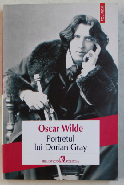 PORTRETUL LUI DORIAN GRAY de OSCAR WILDE , 2018