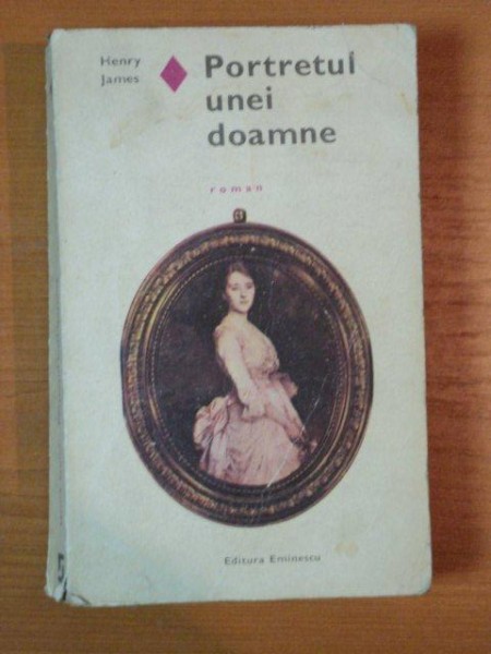 PORTRETUL UNEI DOAMNE    HENRY JAMES